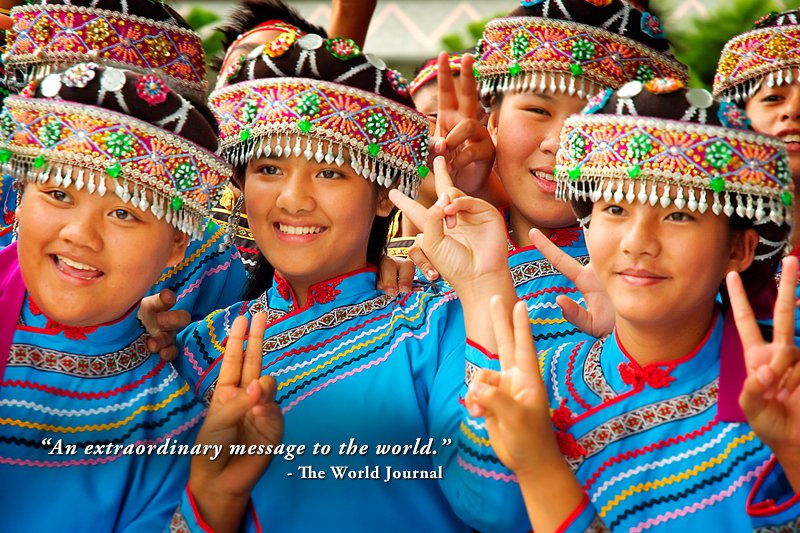 Children in colorful traditional dress. “An extraordinary message to the world.” — The World Journal.